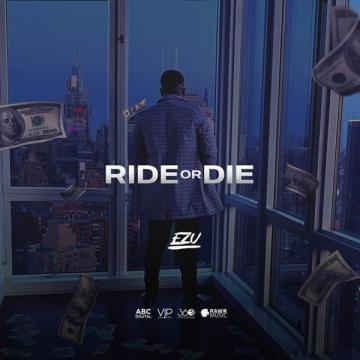 download Ride-Or-Die Ezu mp3